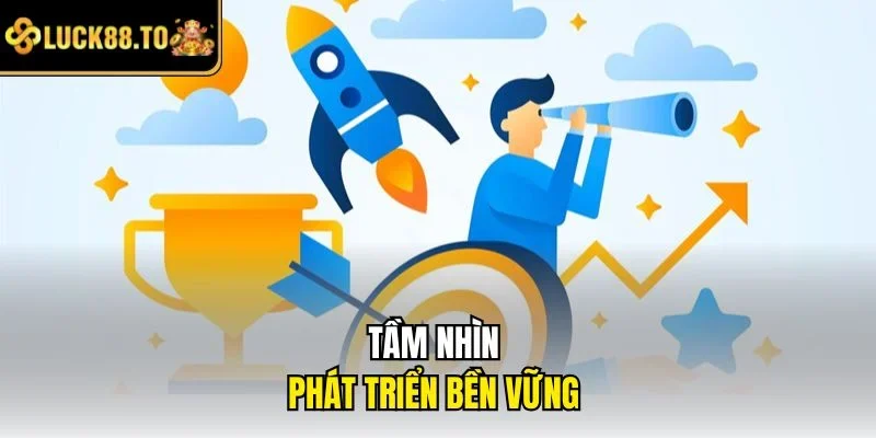 Tầm nhìn phát triển bền vững